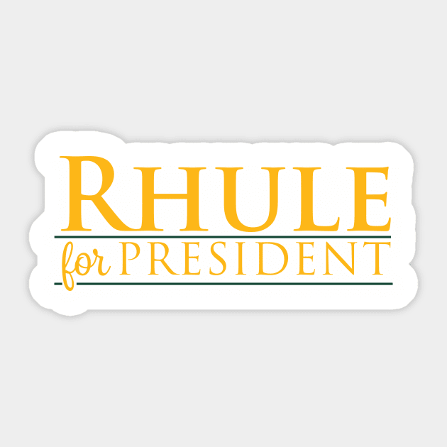 Rhule for President Sticker by Parkeit